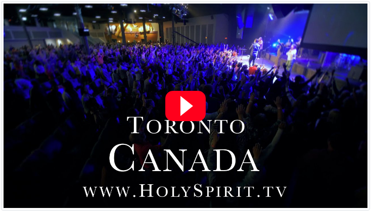 Experience the Toronto Holy Spirit Revival!